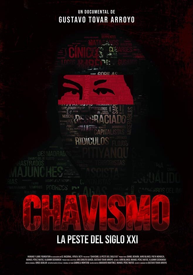 Chavismo: la peste del siglo XXI (2018) постер