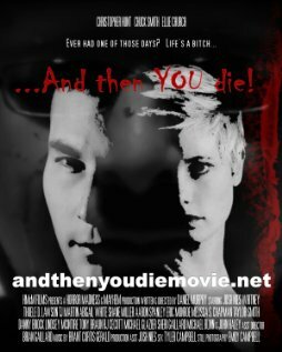 And Then YOU Die! (2013) постер