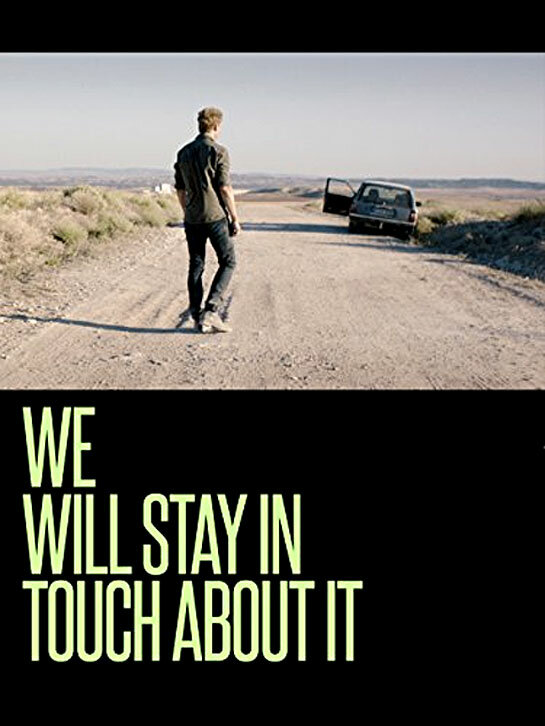 We Will Stay in Touch about It (2015) постер