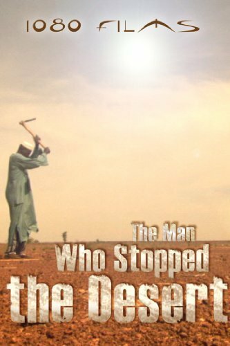 The Man Who Stopped the Desert (2010) постер