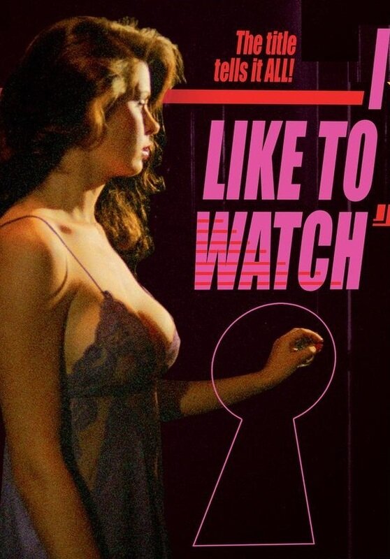 I Like to Watch (1984) постер