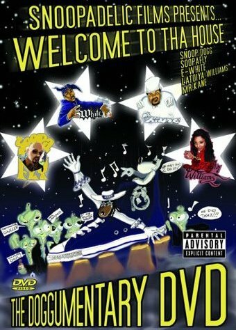 Snoopadelic Films Presents: Welcome to tha House - The Doggumentary DVD (2002) постер