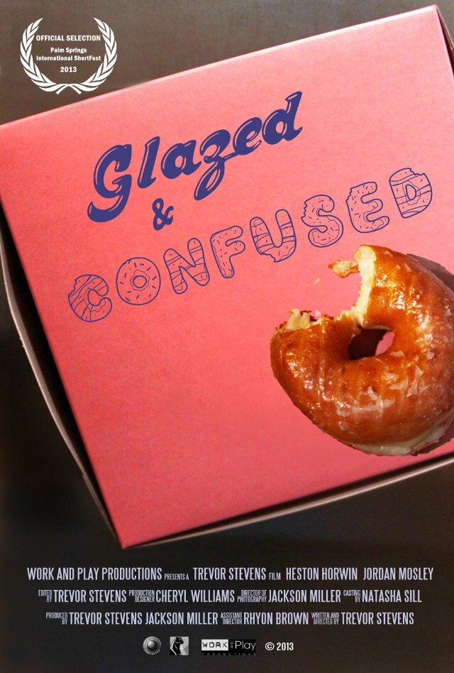 Glazed and Confused (2013) постер