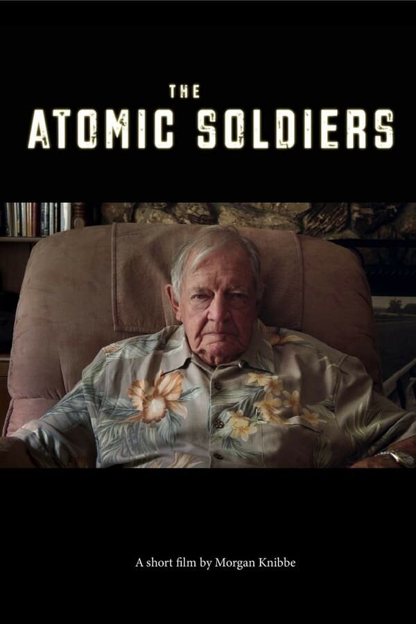 The Atomic Soldiers (2018) постер