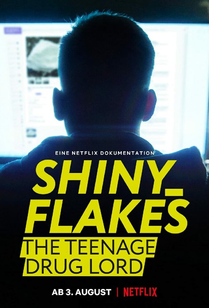 Shiny_Flakes: Молодой наркобарон (2021) постер