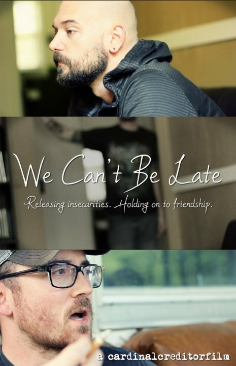 We Can't Be Late (2015) постер