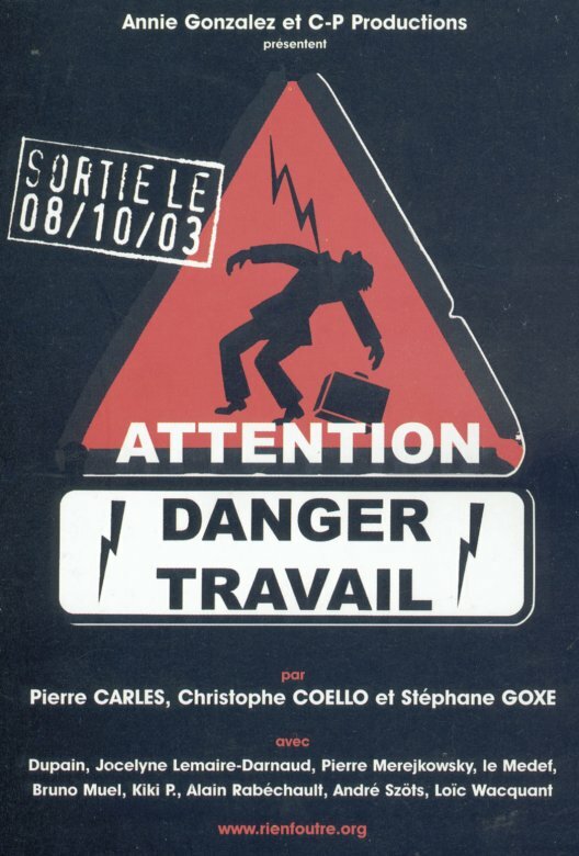 Attention danger travail (2003) постер