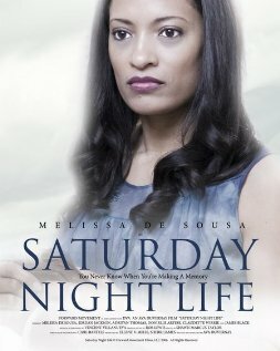 Saturday Night Life (2006) постер