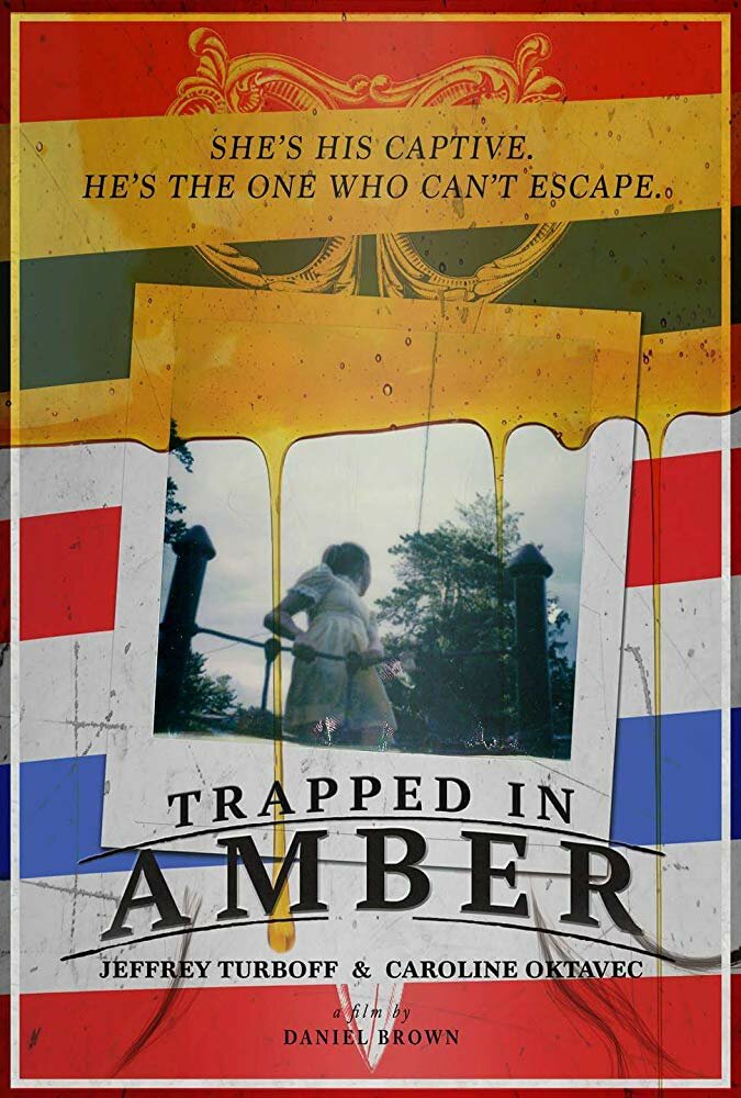 Trapped in Amber (2017) постер