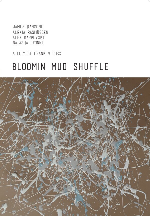 Bloomin Mud Shuffle (2015) постер