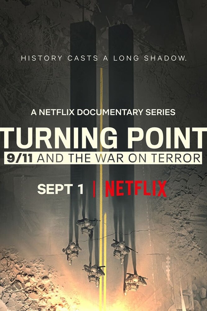 Поворотный момент: 11 сентября и война с терроризмом (2021) постер