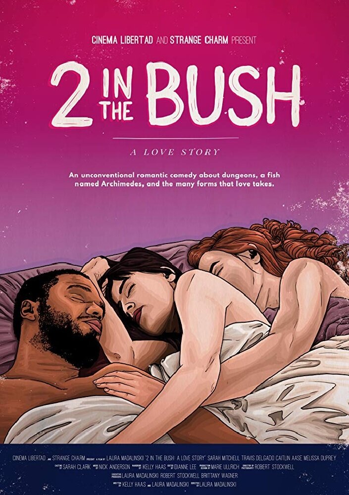 2 in the Bush: A Love Story (2018) постер
