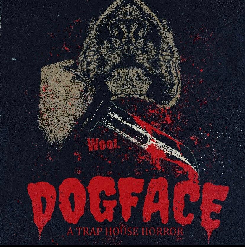 Dogface: A TrapHouse Horror (2021) постер
