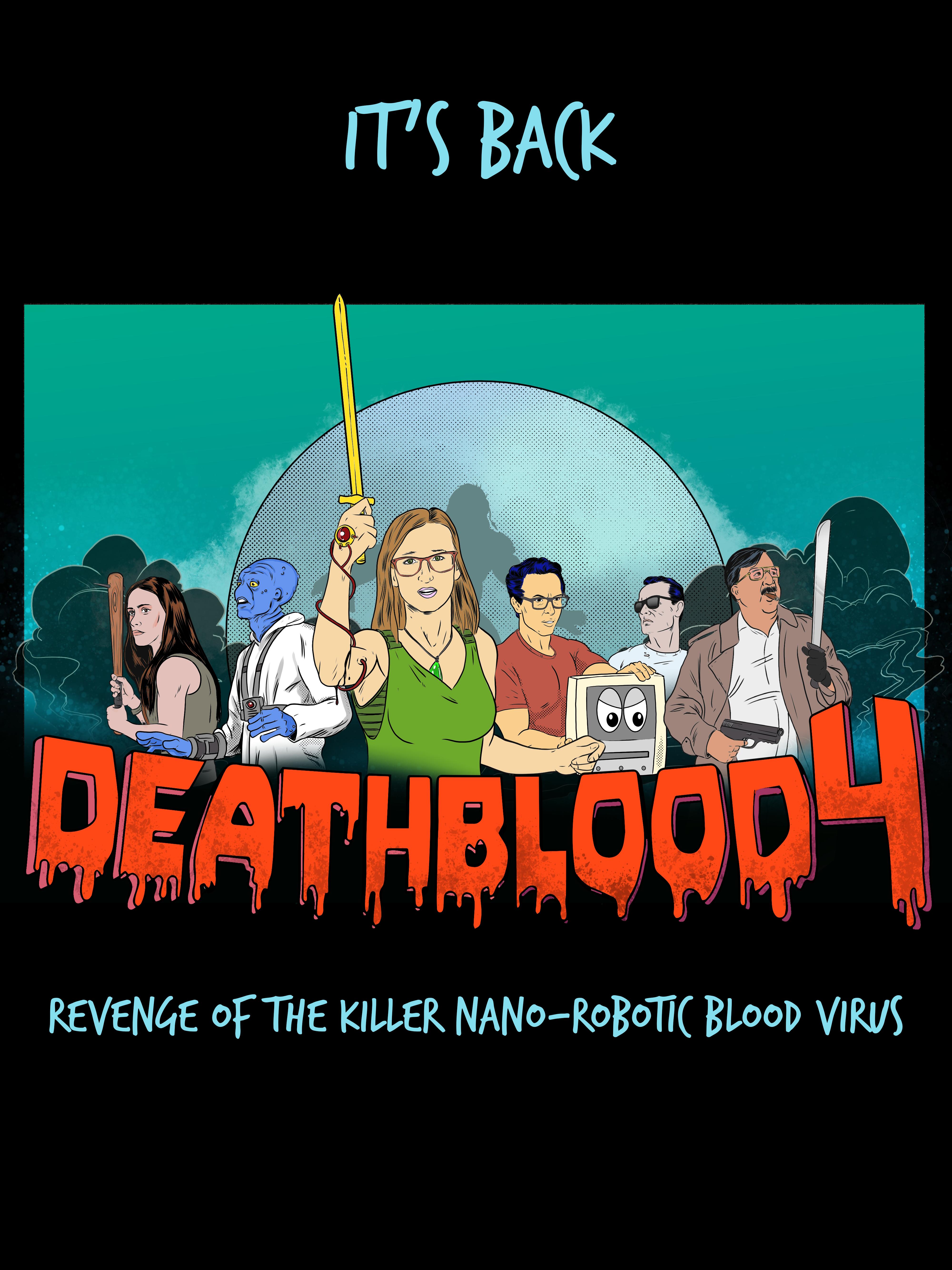 Death Blood 4: Revenge of the Killer Nano-Robotic Blood Virus постер