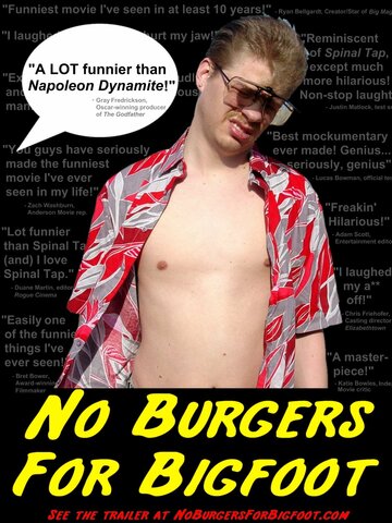 No Burgers for Bigfoot (2008)
